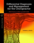 Image for Differential diagnosis and management for the chiropractor  : protocols and algorithms