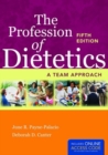 Image for The profession of dietetics  : a team approach