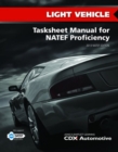 Image for Light Vehicle Tasksheet Manual For NATEF Proficiency, 2013 NATEF Edition