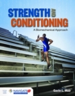 Image for Strength and conditioning  : a biomechanical approach