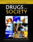 Image for Student Study Guide To Accompany Drugs And Society