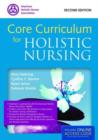 Image for Core Curriculum For Holistic Nursing