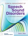 Image for Clinical Management Of Speech Sound Disorders: A Case-Based Approach