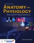 Image for Anatomy And Physiology For Health Professionals