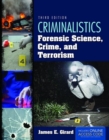 Image for Criminalistics  : forensic science, crime, and terrorism