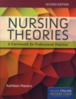 Image for Nursing Theories: A Framework For Professional Practice