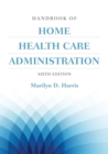 Image for Handbook Of Home Health Care Administration
