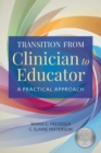 Image for Transition From Clinician To Educator