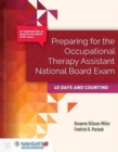 Image for Preparing For The Occupational Therapy Assistant National Board Exam: 45 Days And Counting