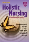 Image for Holistic nursing: a handbook for practice
