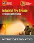Image for Industrial Fire Brigade: Principles And Practice Instructor&#39;s Toolkit CD-ROM