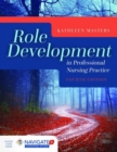 Image for Role Development In Professional Nursing Practice
