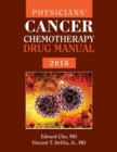 Image for Physicians&#39; Cancer Chemotherapy Drug Manual 2016