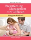 Image for Breastfeeding Management For The Clinician