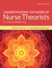 Image for Understanding the work of nurse theorists: a creative beginning