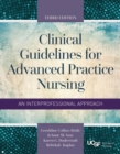 Image for Clinical guidelines for advanced practice nursing  : an interprofessional approach