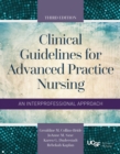 Image for Clinical guidelines for advanced practice nursing: an interprofessional approach.