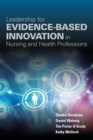 Image for Leadership For Evidence-Based Innovation In Nursing And Health Professions