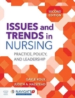 Image for Issues and trends in nursing  : practice, policy, and leadership