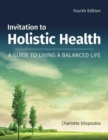 Image for Invitation To Holistic Health