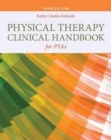Image for Physical Therapy Clinical Handbook For Ptas