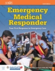 Image for Emergency Medical Responder: Your First Response In Emergency Care
