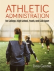 Image for Athletic Administration for College, High School, Youth, and Club Sport