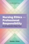 Image for Nursing Ethics and Professional Responsibility in Advanced Practice