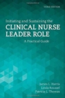 Image for Initiating And Sustaining The Clinical Nurse Leader Role