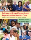 Image for Evidence-Based Sexual and Reproductive Health Care