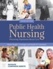 Image for Public Health Nursing: Practicing Population-Based Care