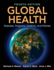 Image for Global health  : diseases, programs, systems, and policies