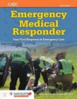 Image for Emergency Medical Responder: Your First Response In Emergency Care Includes Navigate 2 Essentials Access