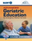 Image for Advanced Geriatric Education For Emergency Medical Services Course Workbook