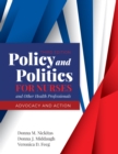 Image for Policy and Politics for Nurses and Other Health Professionals: Advocacy and Action