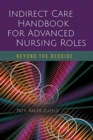 Image for Indirect Care Handbook For Advanced Nursing Roles