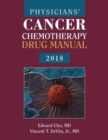 Image for Physicians&#39; cancer chemotherapy drug manual 2018