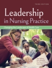 Image for Leadership in Nursing Practice: Changing the Landscape of Health Care