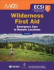 Image for Wilderness First Aid: Emergency Care In Remote Locations