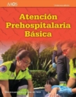 Image for EMT Spanish: Atencion Prehospitalaria Basica, Undecima edicion : Atencion Prehospitalaria Basica, Undecima edicion