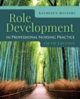 Image for Role Development in Professional Nursing Practice