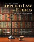 Image for Applied Law  &amp;  Ethics For Health Professionals