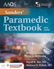 Image for Sanders&#39; Paramedic Textbook Includes Navigate 2 Essentials Access