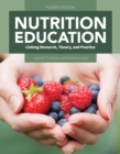 Image for Nutrition Education: Linking Research, Theory, and Practice