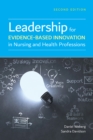 Image for Leadership for Evidence-Based Innovation in Nursing and Health Professions