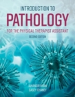 Image for Introduction to pathology for the physical therapist assistant
