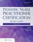 Image for Pediatric Nurse Practitioner Certification Review Guide
