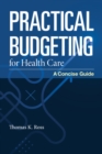 Image for Practical budgeting for health care: a concise guide