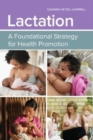 Image for Lactation  : a foundational strategy for health promotion