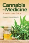 Image for Cannabis as medicine  : a healthcare guide